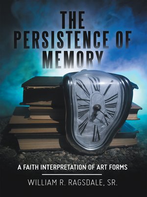 cover image of The Persistence of Memory